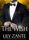 [The Billionaire's Love Story 3.50] • The Wish